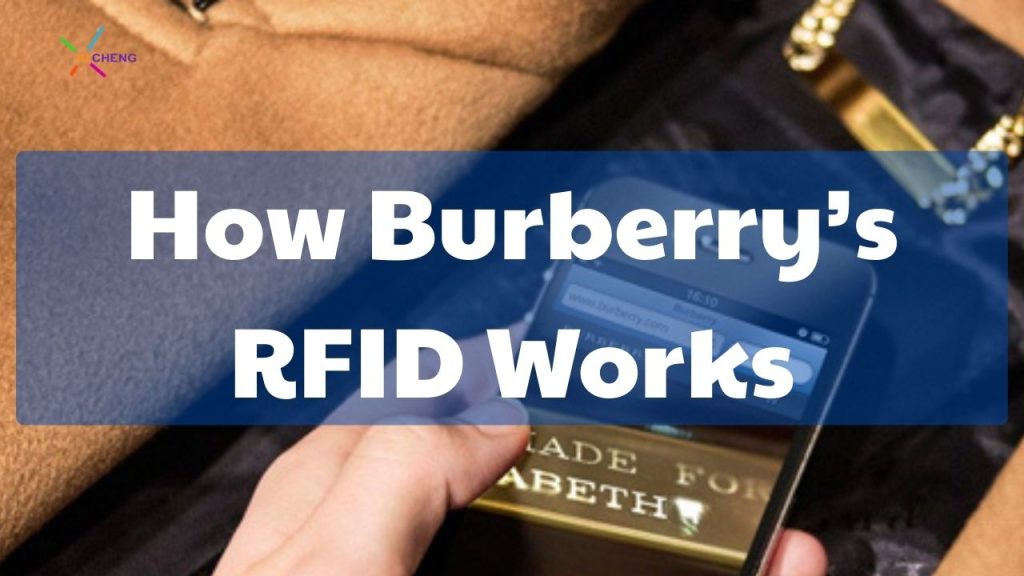 Comment fonctionne la RFID chez Burberrys